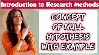 Concept of Null Hypothesis with example  In Detail  MEdUGC NETSET  Inculcate Learning [upl. by Fital650]