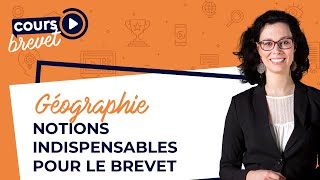 Géographie  notions fondamentales pour le Brevet 2019 [upl. by Thais]