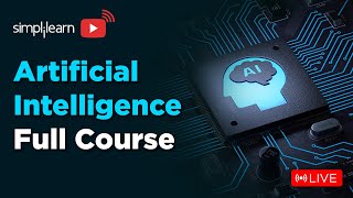 🔥 Artificial Intelligence Full Course 2024  🔴Learn It LIVE  AI amp MLFull Course  Simplilearn [upl. by Asirac]