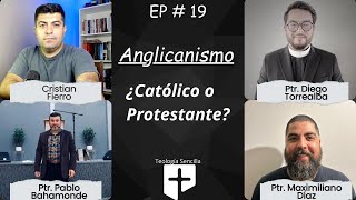 Anglicanismo ¿católico o protestante  con Diego Torrealba y Maximiliano Díaz [upl. by Adnohsal]