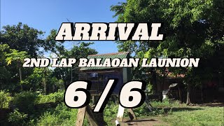 ARRIVAL BBC 2NDLAP BALAOAN LAUNION [upl. by Notyal891]