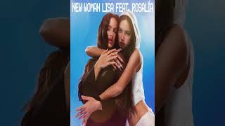 LISA  NEW WOMAN ft Rosalía ENGLISH LYRICS LISA Rosalía NEWWOMANlyrics RosalíaENGLISHLYRICS [upl. by Nomde]