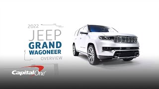 2022 Jeep Grand Wagoneer Overview  Capital One [upl. by Acisse]