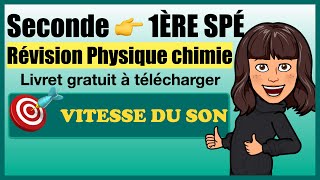 Révision Seconde  Rentrée en 1ère Physique chimie  vitesse du son [upl. by Dermot]