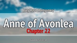 Anne of Avonlea Audiobook Chapter 22 [upl. by Remot64]