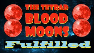 The Tetrad Blood Moon Fulfilled [upl. by Nikaniki220]