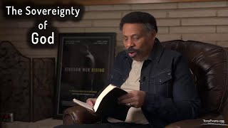 The Sovereignty of God  A Sermon by Tony Evans [upl. by Madson]