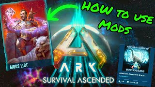 HOW TO USE MODS IN ARK SURVIVAL ASCENDED How to download and play mods in ASA [upl. by Epotimet]