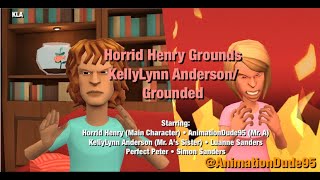 Horrid Henry Grounds KellyLynn AndersonGrounded [upl. by Dail397]