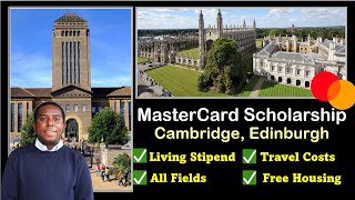 Fully Funded MSc Stipend Travel Costs Accommodation Mastercard Scholarship Edinburgh amp Cambridge [upl. by Nirmak421]