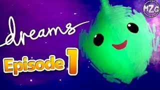 A Dream Come True  Dreams Gameplay Walkthrough Part 1 [upl. by Alleinad342]