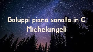 Galuppi piano sonata in C By Michelangeli 1962갈루피 피아노 소나타 5번 C 마이클안젤리연주 1962 [upl. by Ydieh]