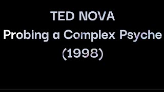 TED NOVA Probing a Complex Psyche [upl. by Romola]