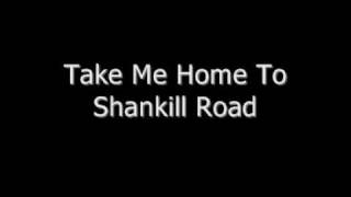 Take Me Home To Shankhill Road [upl. by Carleton]