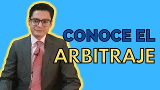 ¿QUÉ ES EL ARBITRAJE [upl. by Esinart849]