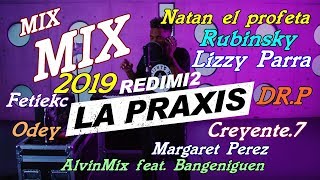 Redimi2 La Praxis MEGA MIX MUSICA CRISTIANA ESTRENO 2021 LA PRAXIS [upl. by Myrvyn225]