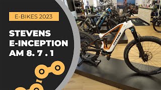 EBike Neuheiten 2023 Stevens 2022 EINCEPTION AM 871 GTF Fully Review EMTB [upl. by Ydnew]