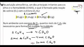 Quantos mols de C2H4 são necessários para formar 30 mols de formaldeído​ [upl. by Denna]