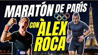 MARATÓN OLÍMPICO DE PARÍS CON ALEX ROCA  Valentí Sanjuan [upl. by Letnohc]