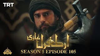 Ertugrul Ghazi Urdu  Episode 105  Season 5 [upl. by Fornof]