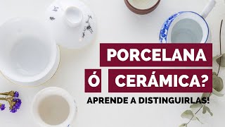 Cómo distinguir la porcelana de la cerámica How to distinguish porcelain from ceramics [upl. by Samara]