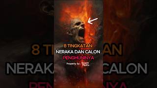 TINGKATAN NERAKA DAN CALON PENGHUNINYA [upl. by Hailahk]