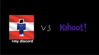 My Discord vs Kahoot [upl. by Anaejer]