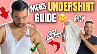 MENS UNDERSHIRT GUIDE  UNDERSHIRT HACKS amp MISTAKES  Wear The Correct Undershirt  ANKIT TV [upl. by Eldwin139]