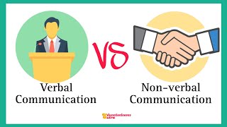 Verbal communication vs nonverbal communication [upl. by Akaenahs]