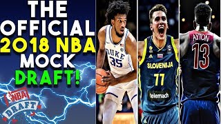 The Official 2018 NBA Mock Draft [upl. by Thedric]