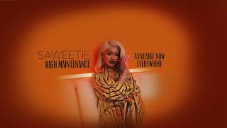 Saweetie  High Maintenance Official Audio Video [upl. by Jaye]