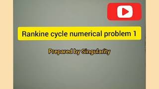 Rankine cycle numerical problem 1 using steam table [upl. by Lanahtan914]