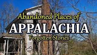 Abandoned Places and Forgotten Memories of Appalachia [upl. by Yirinec]