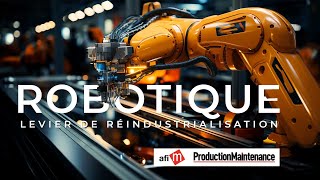 La robotique comme levier de la réindustrialisation [upl. by Letsirhc43]