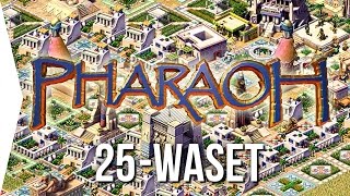 Pharaoh ► Mission 25 Waset Thebes  1080p Widescreen  Lets Play Game [upl. by Aelahs432]