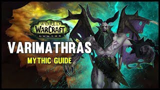 Varimathras Mythic Guide  FATBOSS [upl. by Sylado]