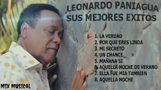 LEONARDO PANIAGUA MIX DE SUS MEJORES EXITOS [upl. by Dew]