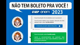 ENEM 2023 INSCRIÇÃO CONFIRMADA NÃO APARECEU BOLETO  E AGORA  enen  enem2023 [upl. by Joachim]