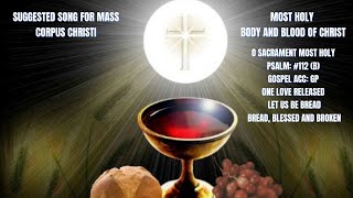 Corpus Christi II Most Holy Body and Blood of Christ II Church Songs With Lyrics For Projector [upl. by Clute681]