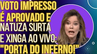 Voto impresso é aprovado blogueira da Globo passa mal ao vivo e chama a direita de inferno [upl. by Azzil386]