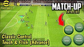 How MATCH UP Works in eFootball 2022 Mobile  Classic And Touch amp Flick Controls [upl. by Ynottirb]