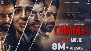 CRIMINAL Full Movie  Neeru Bajwa  Dheeraj Kumar  Prince Kanwaljit  Raghveer Boli [upl. by Edahsalof]