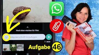 Mit WhatsApp ein oder mehrere Fotos versenden Aufgabe 46 Android Kurs für Einsteiger [upl. by Dail241]