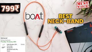 Boat Rockerz 205 Pro 🔥Sound Quality Battery Best Neckband Under ₹800 BoAt Rockerz 205 Pro Unboxing [upl. by Ahsiuqal]