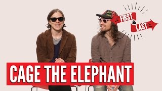 Cage The Elephant  First amp Last [upl. by Bathilda473]