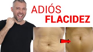 Como Eliminar La FLACIDEZ Del ABDOMEN RÁPIDO [upl. by Mareld191]