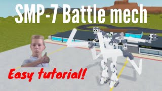 SMP7 Battle mech tutorial plane crazy [upl. by Naujek541]