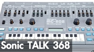 Sonic TALK 368  Vintage FX  MC202 [upl. by Aikas9]