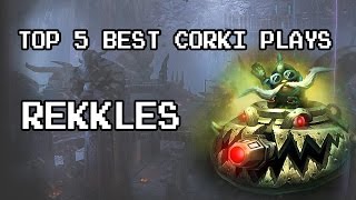 Rekkles Top 5 Best Corki Plays Montage [upl. by Paige]