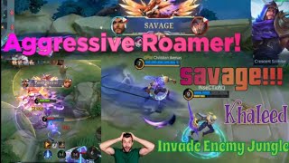 Aggressive Roamer Khaleed  How to Invade Enemy Jungle Properly Savage in Mobile Legends Bang Bang 😎 [upl. by Yerggoeg288]